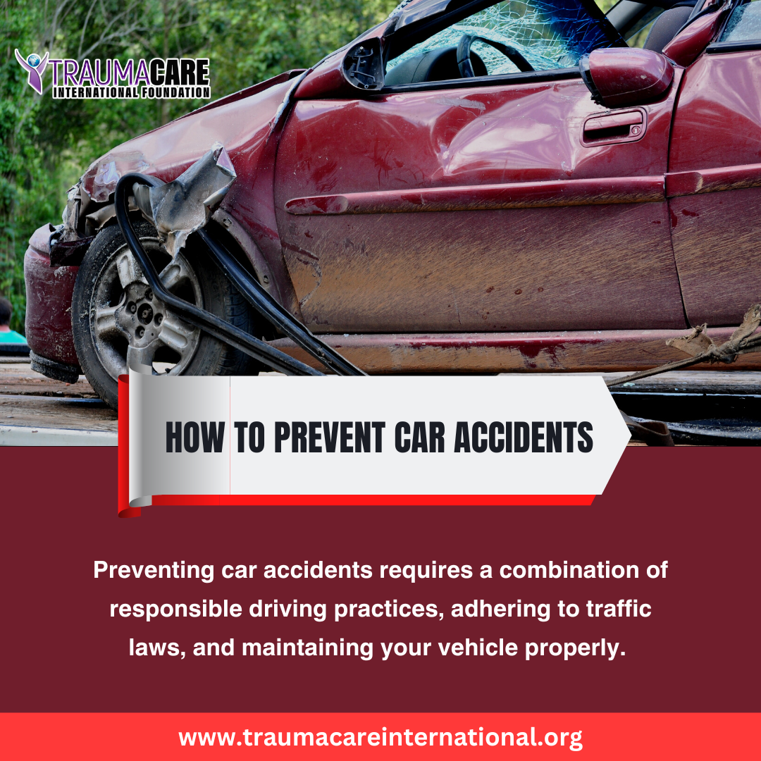 HOW TO PREVENT CAR ACCIDENTS